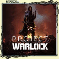 Project Warlock (Русская версия)