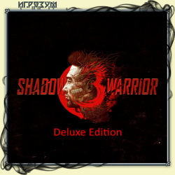 Shadow Warrior 3. Deluxe Edition (Русская версия)