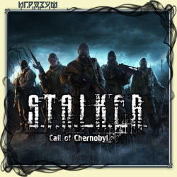 S.T.A.L.K.E.R. Зов Чернобыля
