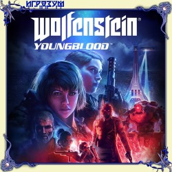 Wolfenstein: Youngblood. Deluxe Edition ( )