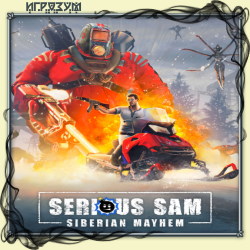 Serious Sam: Siberian Mayhem (Русская версия)