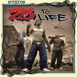 25 to Life ( )