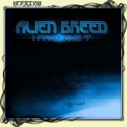Alien Breed: Impact ( )