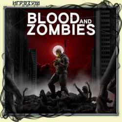 Blood And Zombies ( )
