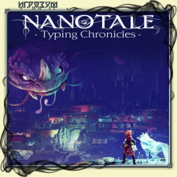 Nanotale: Typing Chronicles ( )