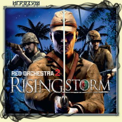 Red Orchestra 2: Rising Storm ( )