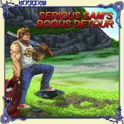 Serious Sam's Bogus Detour ( )