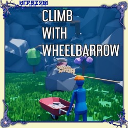 Climb With Wheelbarrow ( )