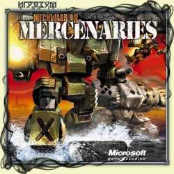 MechWarrior 4: Mercenaries (Русская версия)
