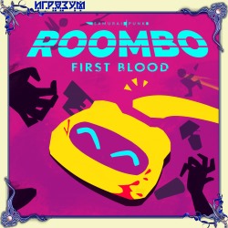 Roombo: First Blood ( )