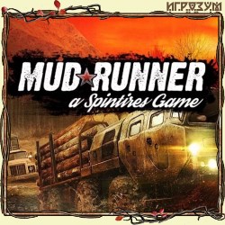Spintires: MudRunner ( )