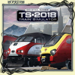Train Simulator 2018 ( )
