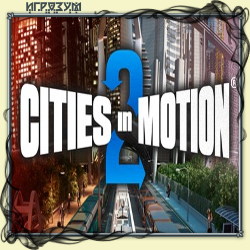 Cities in Motion 2: The Modern Days (Русская версия)