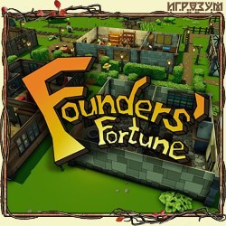 Founders' Fortune ( )
