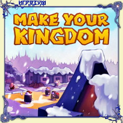 Make Your Kingdom: City builder ( )