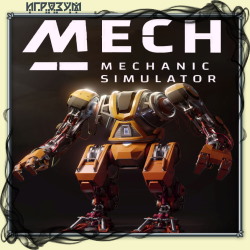 Mech Mechanic Simulator ( )