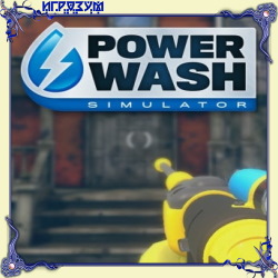 PowerWash Simulator (Русская версия)