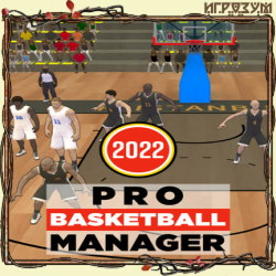 Pro Basketball Manager 2022 (Русская версия)