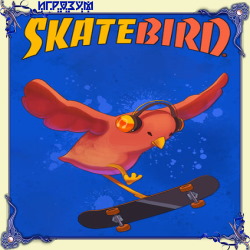 SkateBIRD (Русская версия)