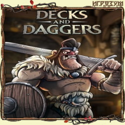 Decks & Daggers ( )