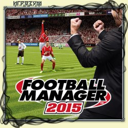 Football Manager 2015 ( )