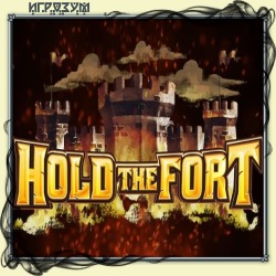Hold The Fort ( )