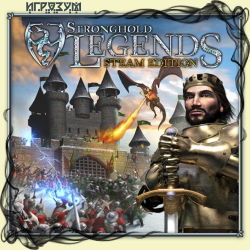 Stronghold Legends. Steam Edition ( )