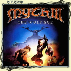 Myth III: The Wolf Age ( )