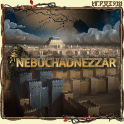 Nebuchadnezzar (Русская версия)