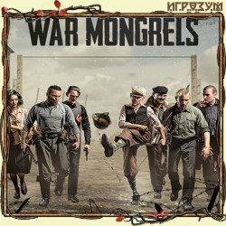 War Mongrels (Русская версия)