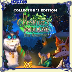 Cheshire's Wonderland: Dire Adventure. Collector's Edition ( )