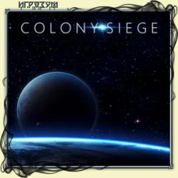 Colony Siege (Русская версия)