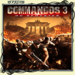 Commandos 3: HD Remaster ( )