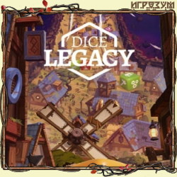 Dice Legacy (Русская версия)
