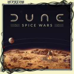 Dune: Spice Wars (Русская версия)