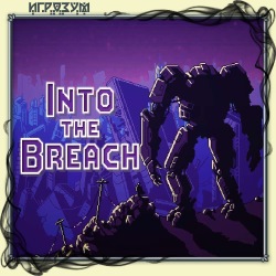 Into the Breach ( )