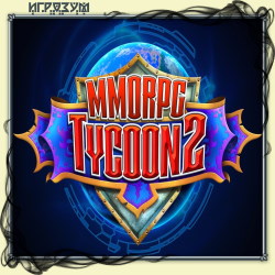 MMORPG Tycoon 2 (Русская версия)