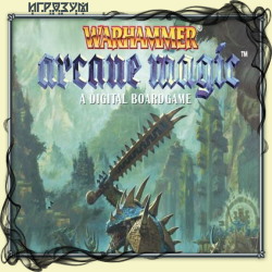 Warhammer: Arcane Magic (Русская версия)