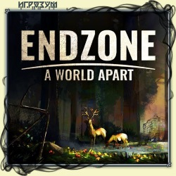 Endzone: A World Apart. Save the World Edition (Русская версия)