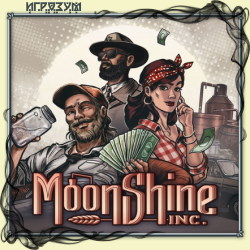 Moonshine Inc. (Русская версия)