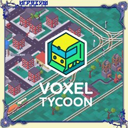 Voxel Tycoon ( )